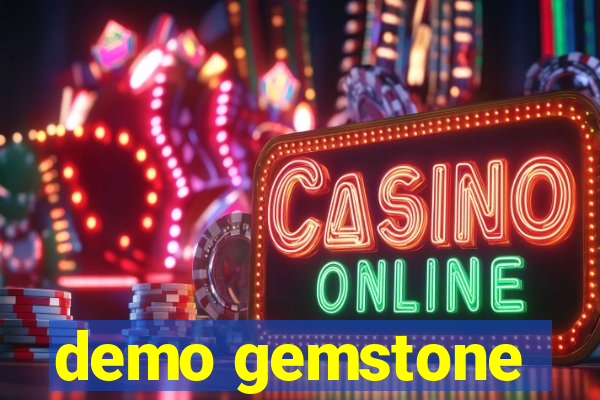 demo gemstone